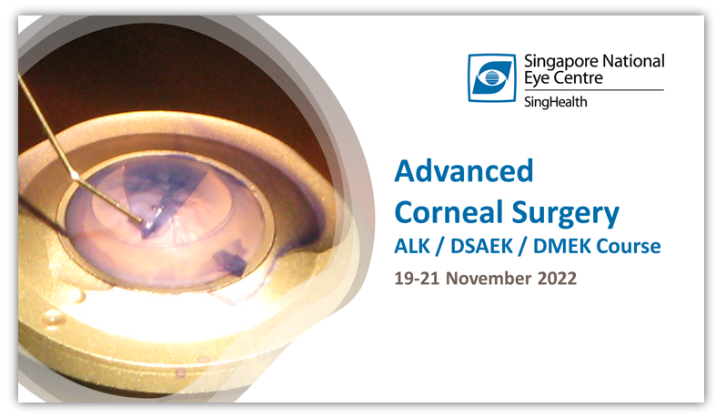 Advanced Corneal Surgery ALK/ DSAEK/ DMEK Course 2022
